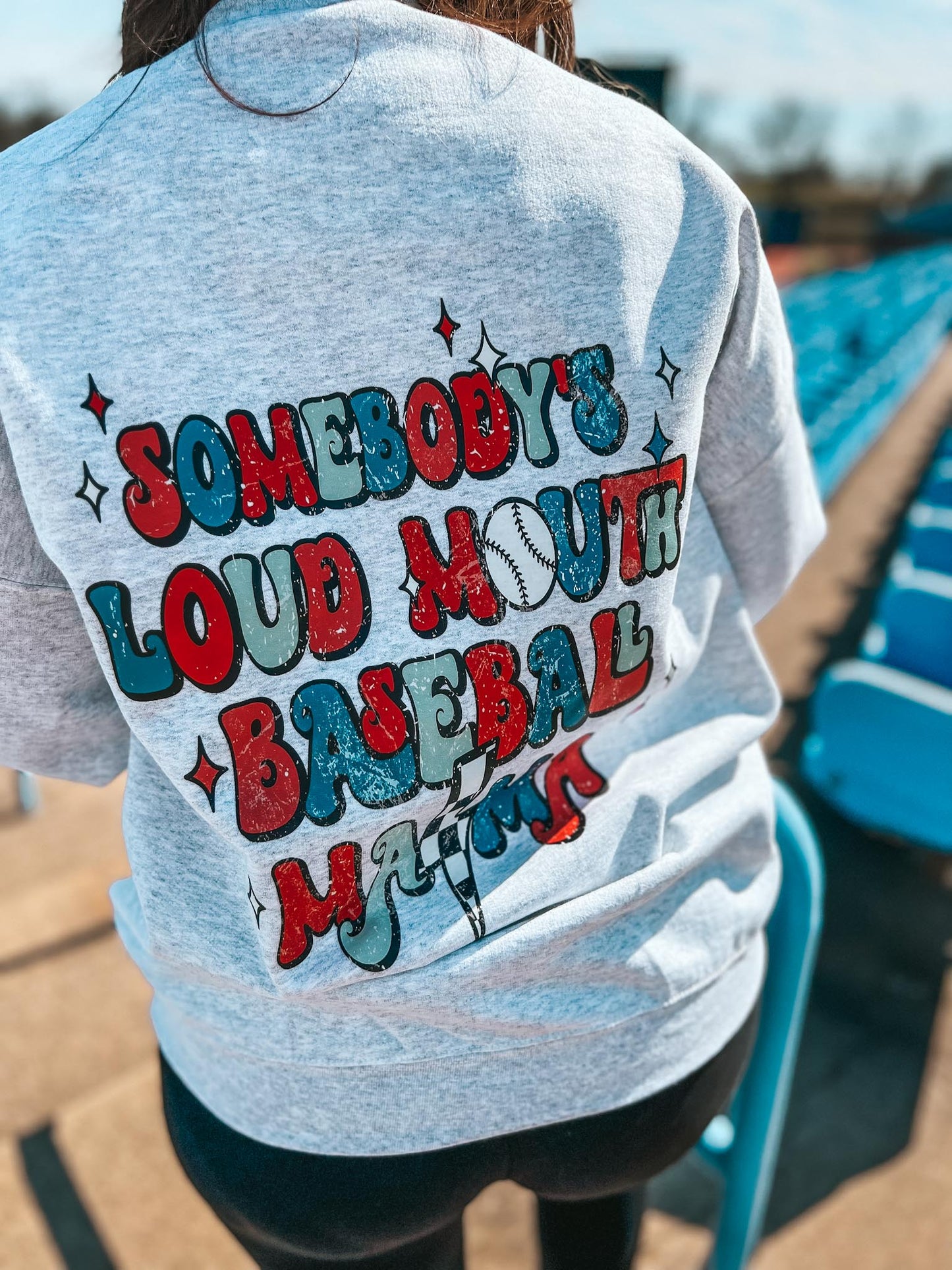 SOMEONES LOUD MOUTH BASEBALL MAMA SWEATSHIRT