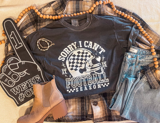 SORRY I CAN'T FOOTBALL SEASON TEE (PEPPER CC)