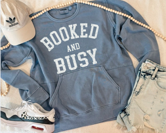 BOOKED AND BUSY SWEATSHIRT